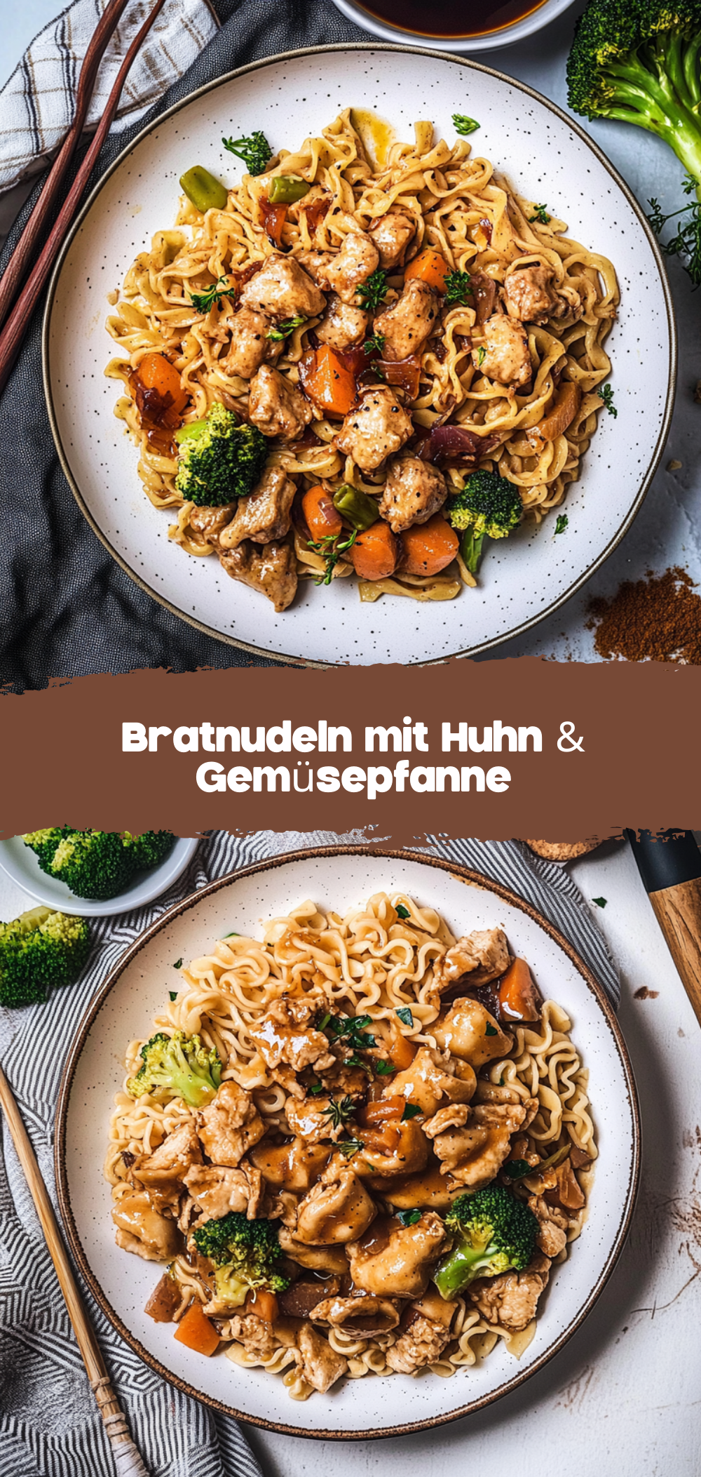 Bratnudeln mit Huhn & Gemüse