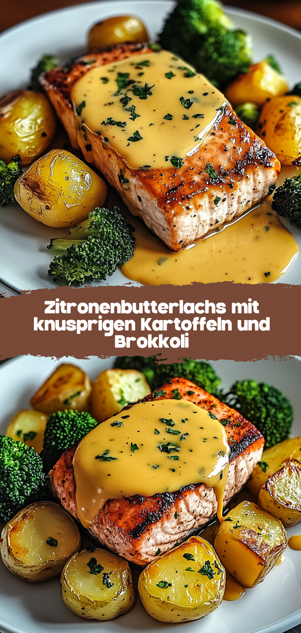 Zitronenbutterlachs mit knusprigen Kartoffeln und Brokkoli