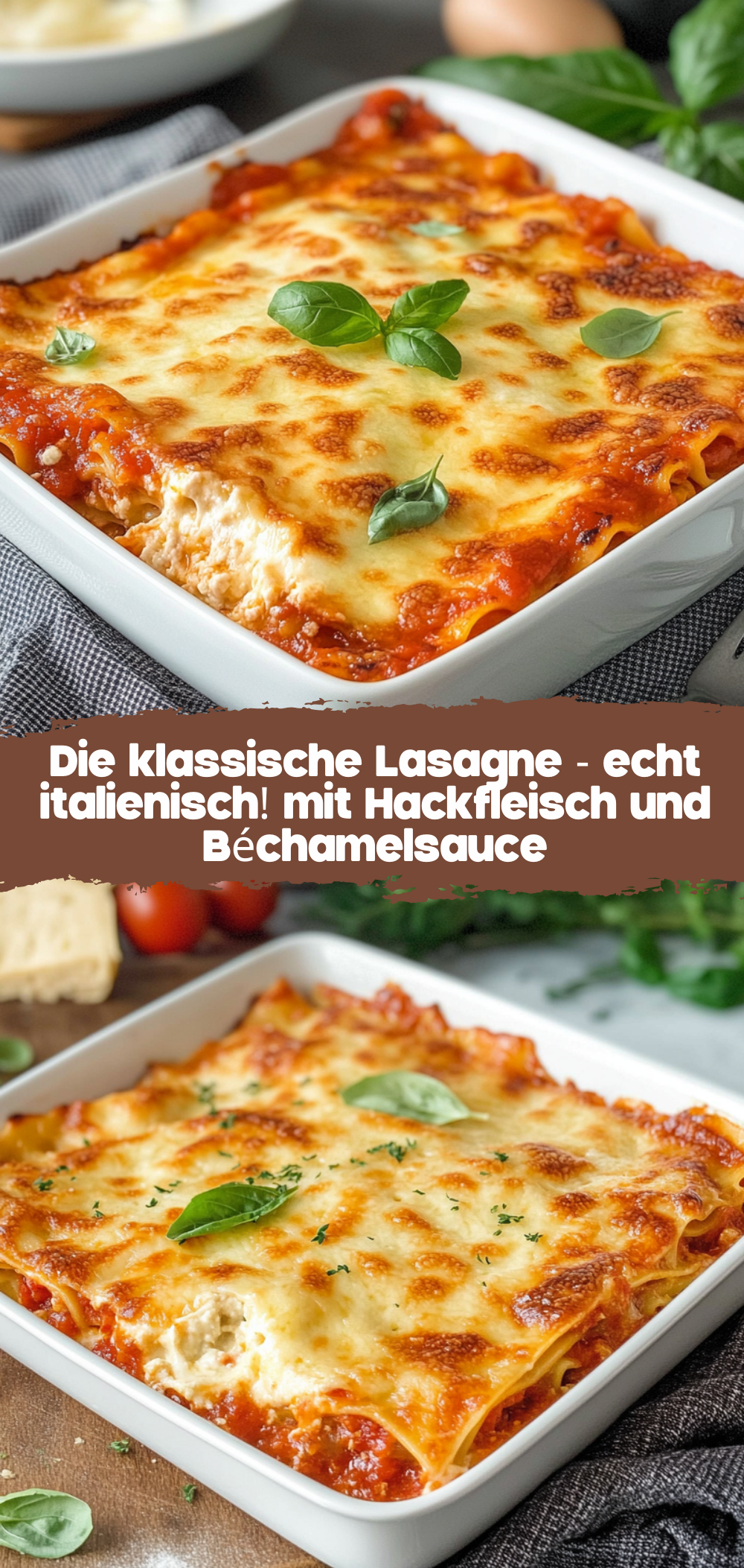 Die klassische Lasagne - echt italienisch!