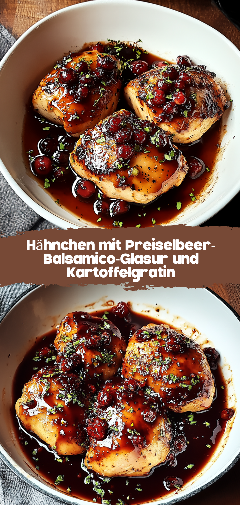 Hähnchen mit Preiselbeer-Balsamico-Glasur