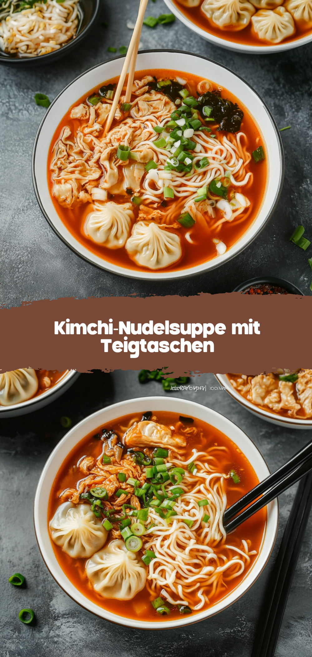 Kimchi Noodle Soup with Dumplings