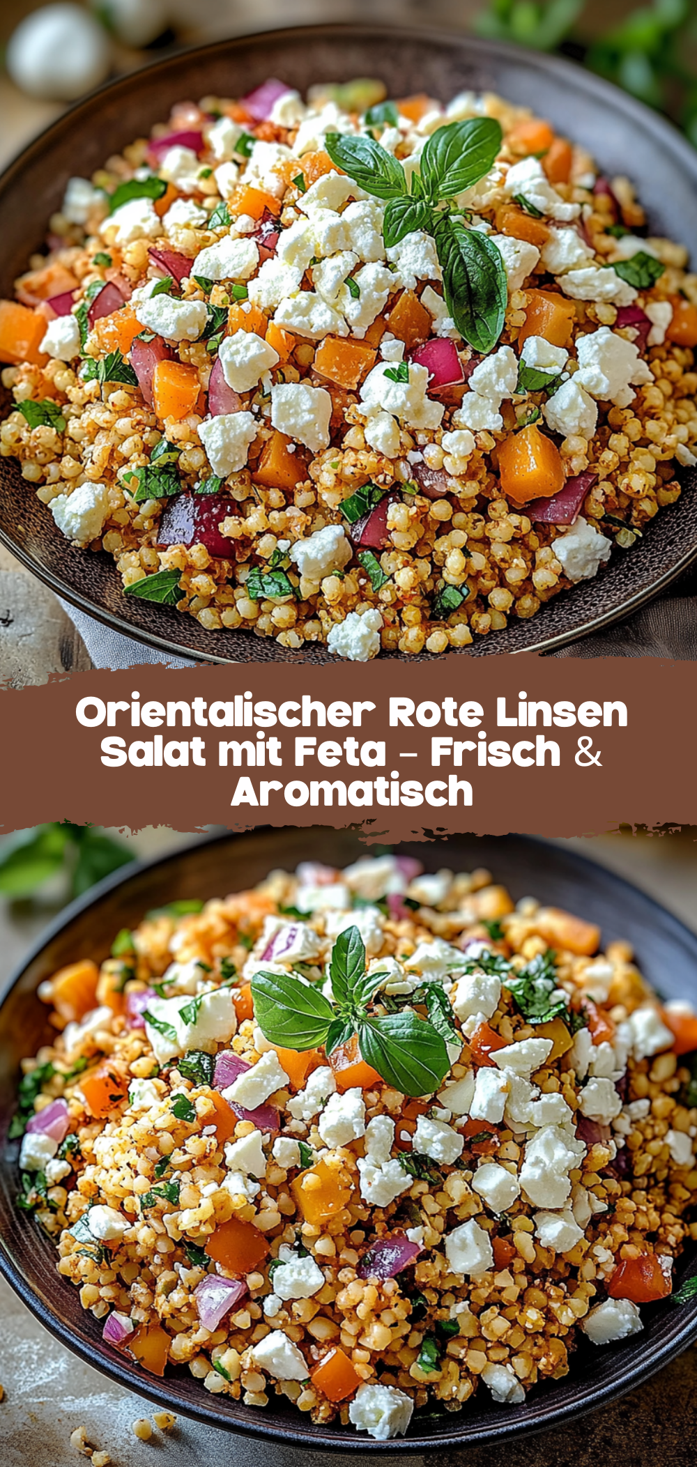 Orientalischer Rote Linsen Salat mit Feta – Frisch & Aromatisch